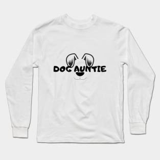 Dog auntie Long Sleeve T-Shirt